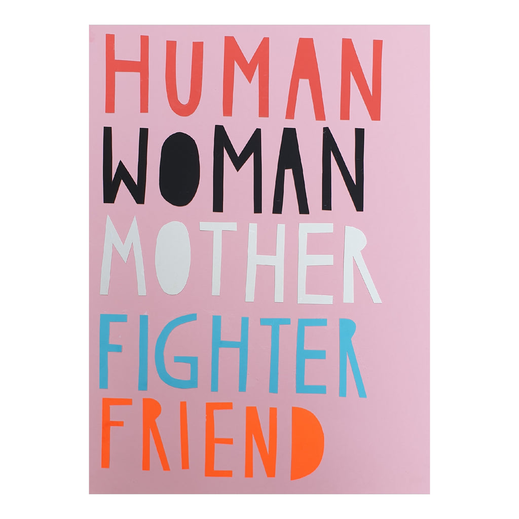 HUMAN WOMAN MOTHER FIGHTER FRIEND Artprint